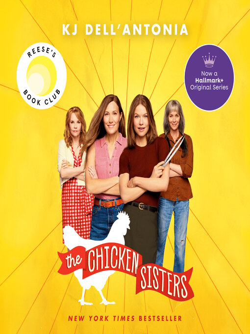 Title details for The Chicken Sisters by KJ Dell'Antonia - Wait list